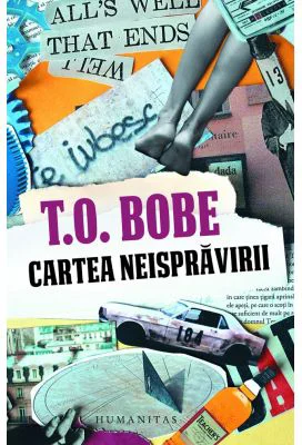 Cartea neispravirii - T. O. Bobe