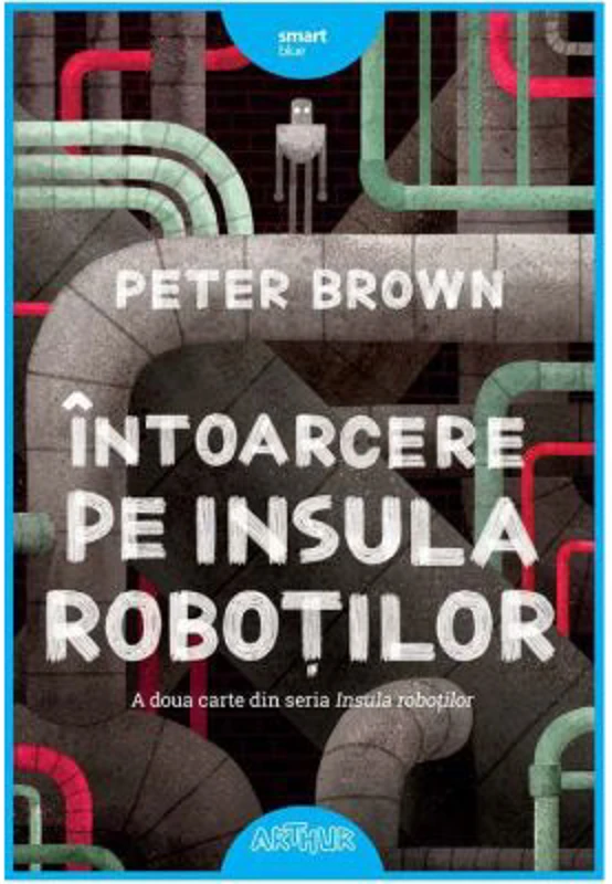 Intoarcere pe insula robotilor - Peter Brown