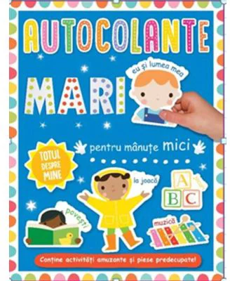 Autocolante mari pentru manute mici. Totul despre mine