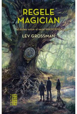 Regele magician (Seria Magicienii, partea a II-a