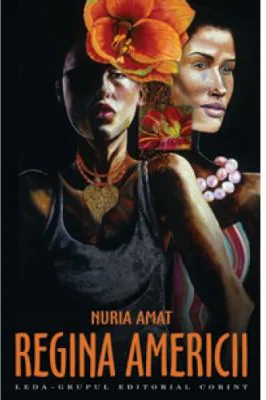 Regina Americii - Nuria Amat
