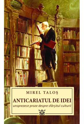 Anticariatul de idei - Mirel Talos