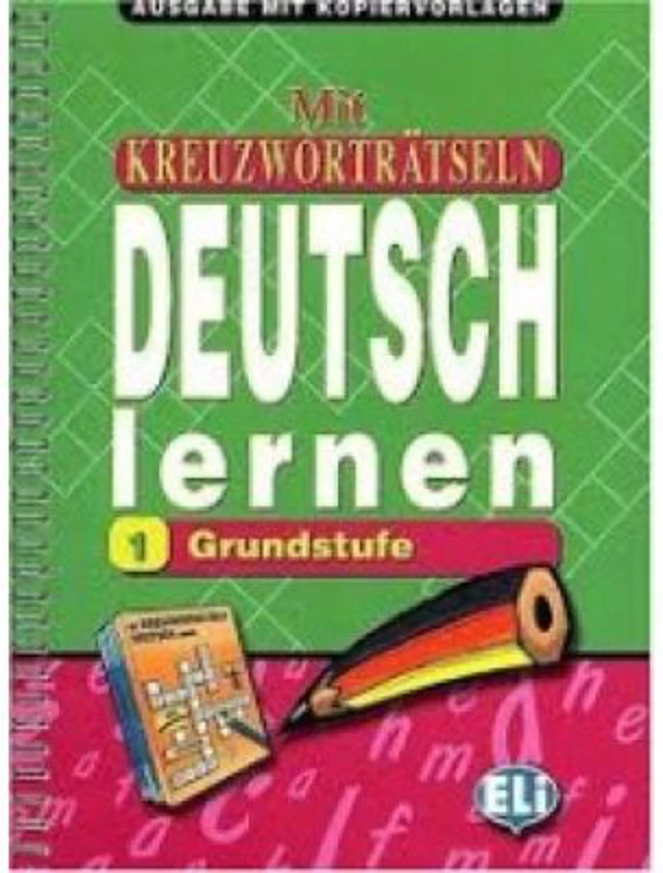 Mit Kreuzworträtseln Deutsch lernen. Photocopiables, volume 1