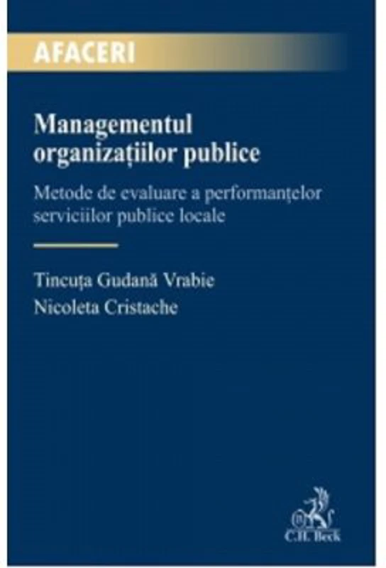 Managementul organizatiilor publice - Tincuta Gudana Vrabie, Nicoleta Cristache
