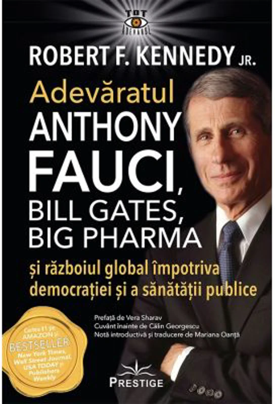 Adevaratul Anthony Fauci, Bill Gates, Big Pharma - Robert F. Kennedy Jr.
