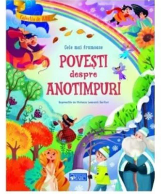 Cele mai frumoase povesti despre anotimpuri - Stefania Leonardi Hartley