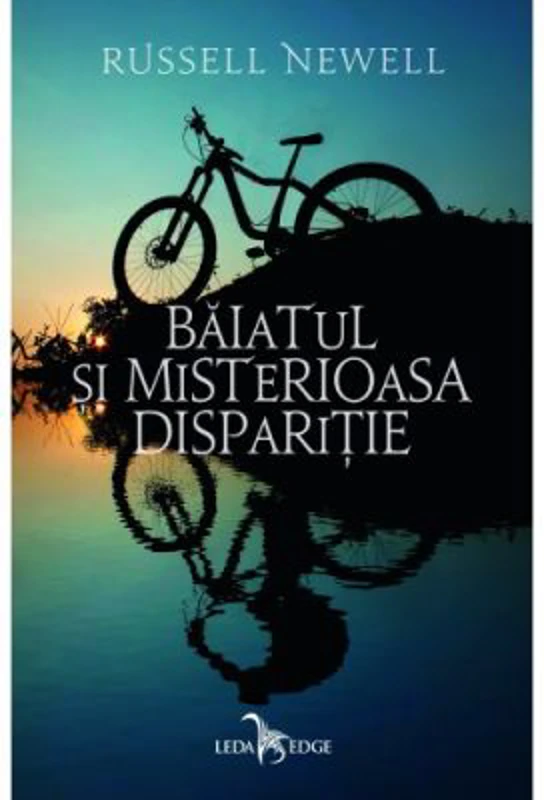 Baiatul si misterioasa disparitie - Russell Newell
