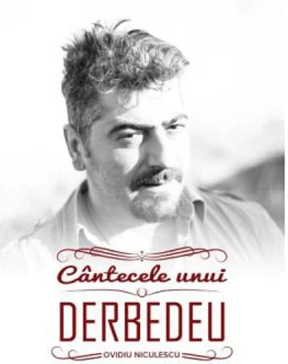 Cantecele unui Derbedeu
