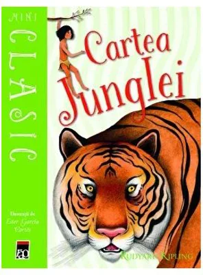 Cartea Junglei - Rudyard Kipling