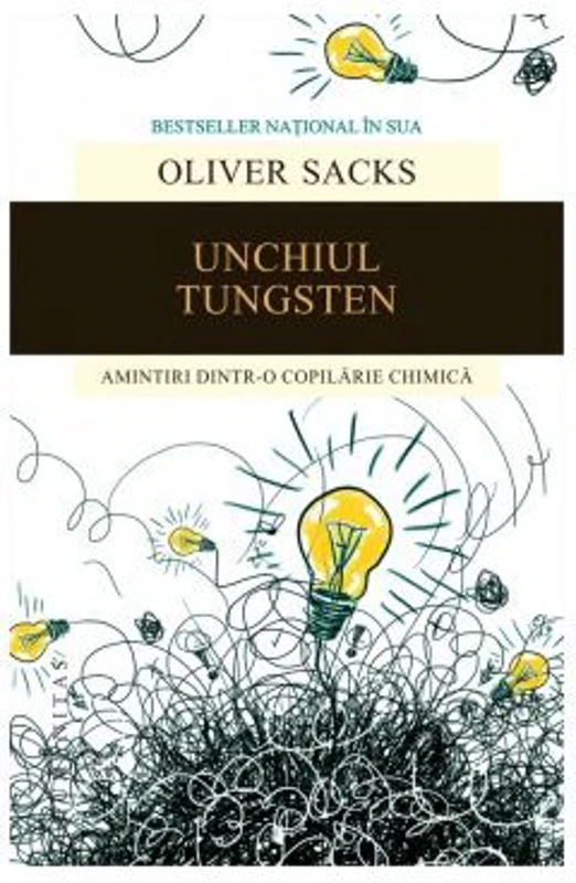 Unchiul Tungsten. Amintiri dintr-o copilarie chimica