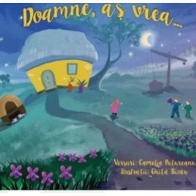 Doamne, as vrea