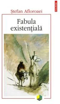 Fabula existentiala - Stefan Afloroaei