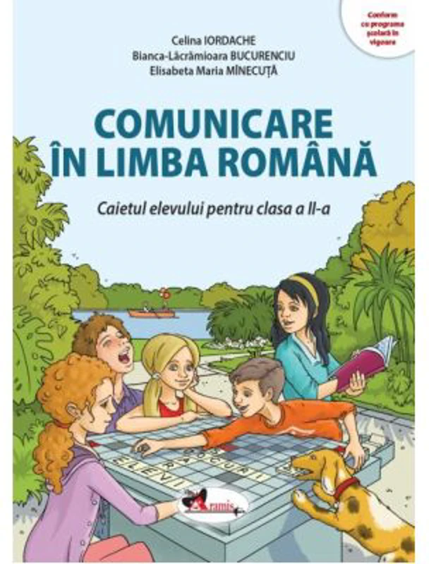 Comunicare in limba romana. Caietul elevului pentru clasa a 2-a - Celina Iordache