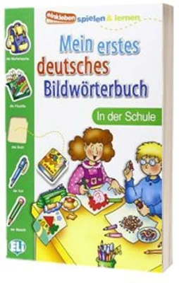 Mein Erstes Deutsches Bildwörterbuch. In der Schule