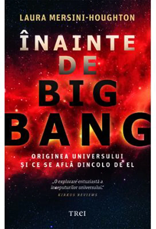 Inainte de Big Bang - Laura Mersini-Houghton