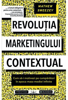 Revolutia Marketingului contextual - Mathew Sweezey