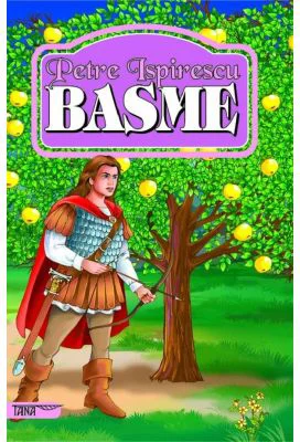 Basme - Petre Ispirescu