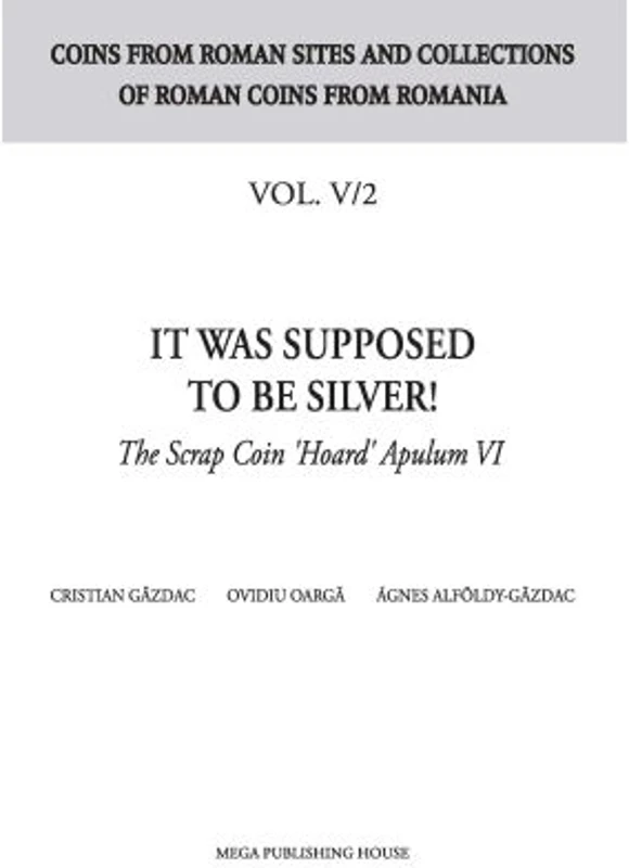 It was supposed to be silver!. The Scrap Coin "Hoard" Apulum 6 - Cristian Gazdac