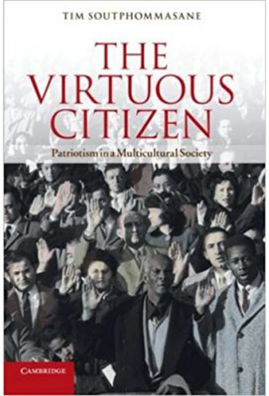 The Virtuous Citizen: Patriotism in a Multicultural Society - Professor Tim Soutphommasane