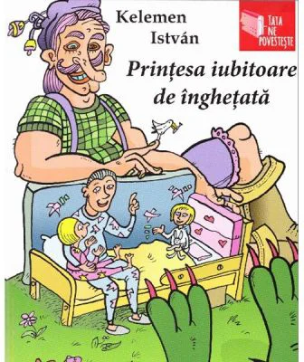 Printesa iubitoare de inghetata - Kelemen Istvan