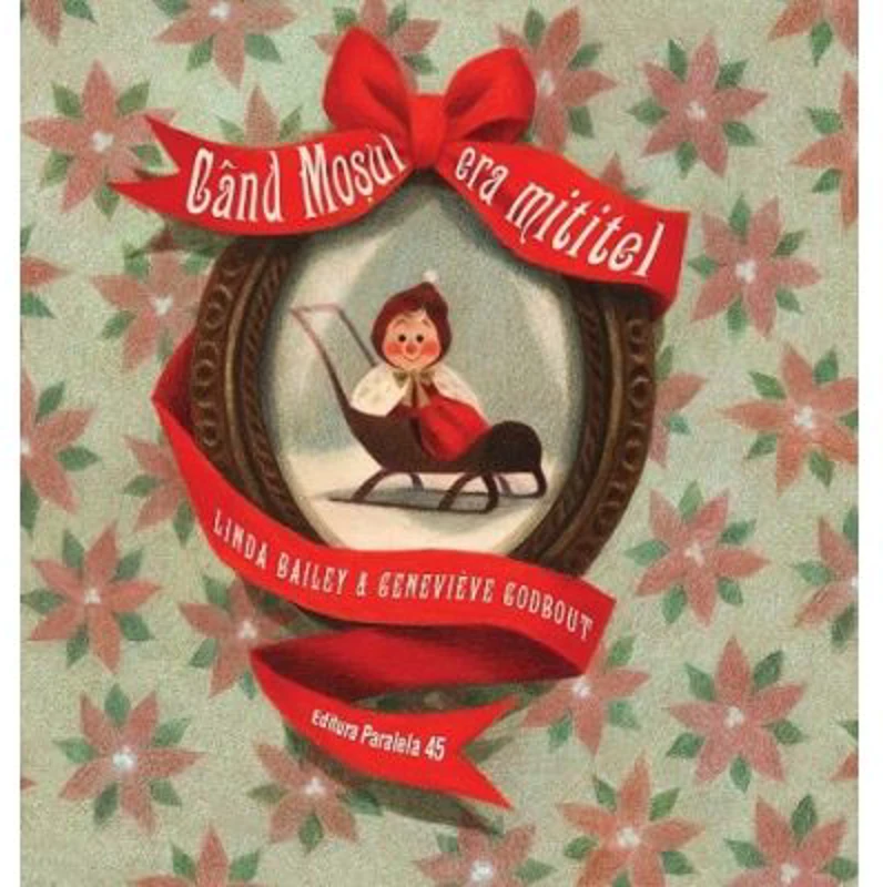 Cand Mosul era mititel - Linda Bailey