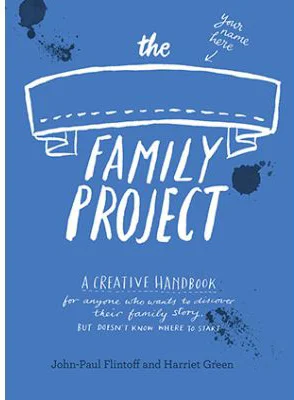 The Family Project - Harriet Green, John-Paul Flintoff