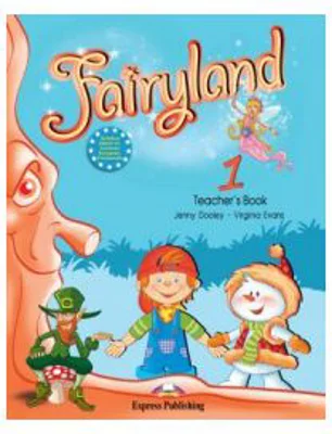 Fairyland 1, Teachers Book, with posters Curs de limba engleza - Virginia Evans