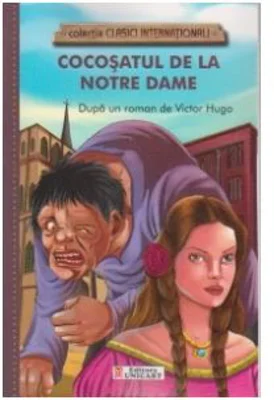 Cocosatul de la Notre Dame - Victor Hugo