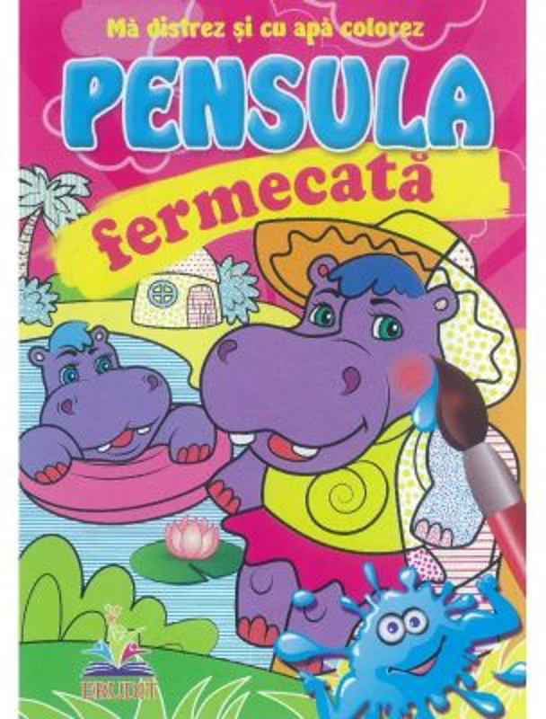 Hipopotamul - Pensula fermecata