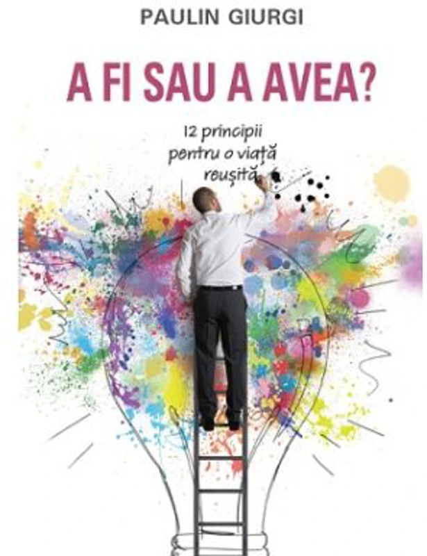 A fi sau a avea?