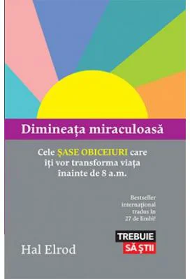 Dimineata miraculoasa - Hal Elrod