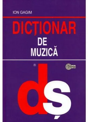 Dictionar de muzica﻿ - Ion Gagim