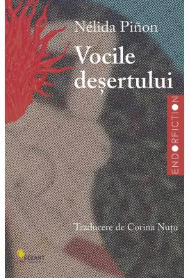 Vocile desertului - Nelida Pinon