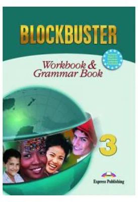 Blockbuster 3, Workbook with Grammar, Caiet de limba engleza - Jenny Dooley