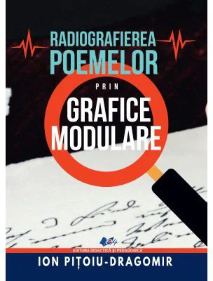 Radiografierea poemelor prin grafice modulare - Ion Pitoiu-Dragomir