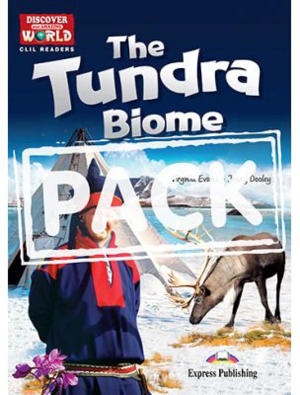 Literatura CLIL The Tundra Biome Pachetul profesorului - Virginia Evans