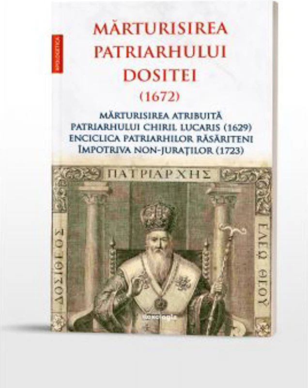 Marturisirea Patriarhului Dositei