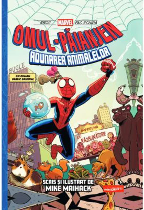 Omul-Paianjen #1. Adunarea animalelor - Mike Maihack