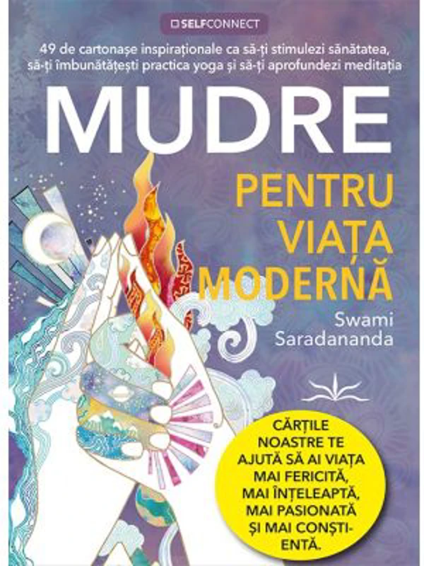 Mudre pentru viata moderna - Swami Saradananda