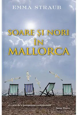 Soare si nori in Mallorca - Emma Straub