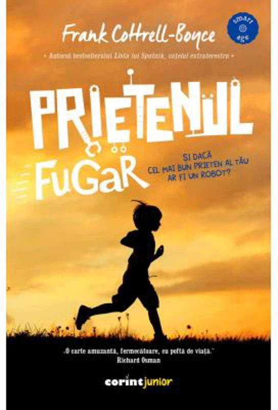 Prietenul fugar - Frank Cottrell Boyce