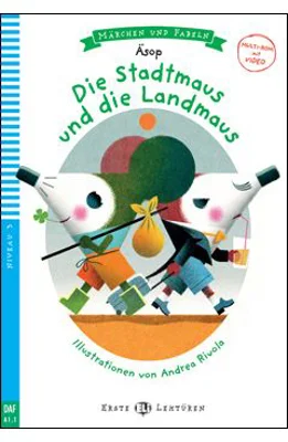 Märchen und Fabeln. Die Stadtmaus und die Landmaus