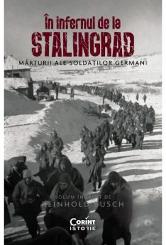 In infernul de la Stalingrad - Reinhold Busch