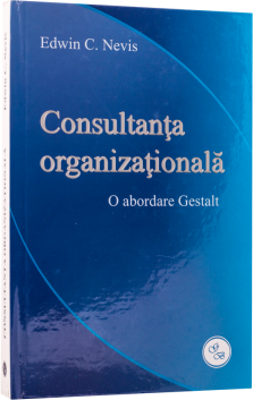 Consultanta organizationala - Edwin C. Nevis