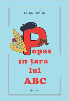 Popas in tara lui ABC - Elena Covrig