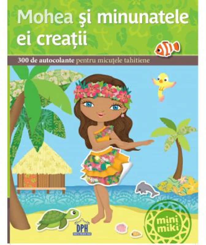 Mohea si minunatele ei creatii. 300 de autocolante pentru micutele tahitiene
