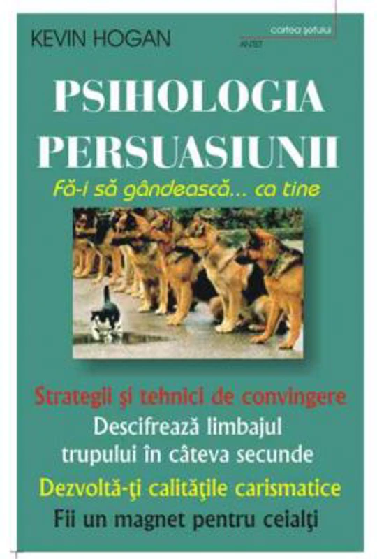 Psihologia persuasiunii - Kevin Hogan