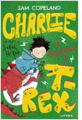 Charlie se transforma in T-Rex - Sam Copeland