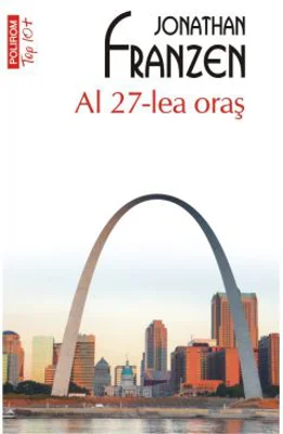 Al 27-lea oras. Editie de buzunar - Jonathan Franzen