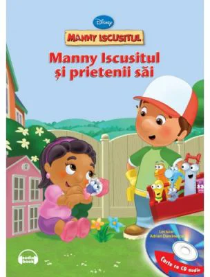 Manny Iscusitul si prietenii sai (Carte + CD audio)